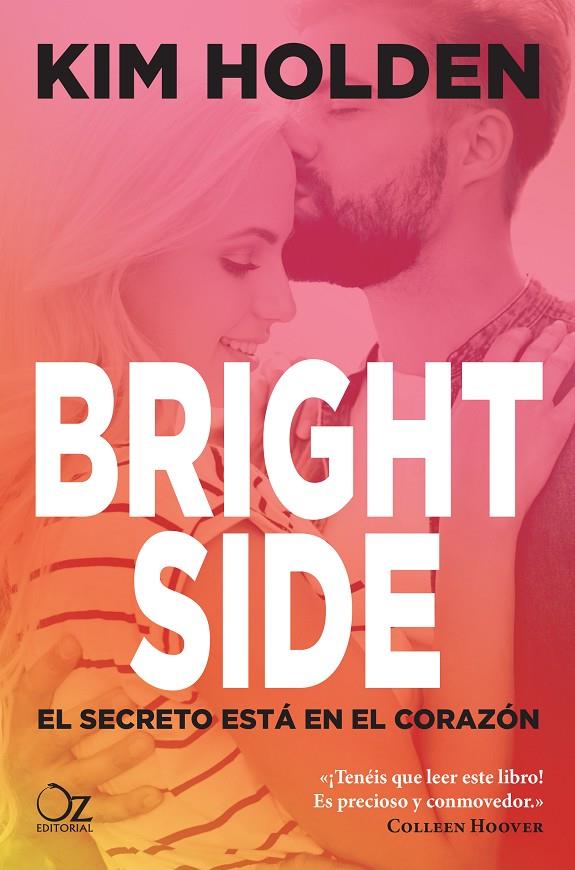 Bright side | 9788416224524 | Kim Holden