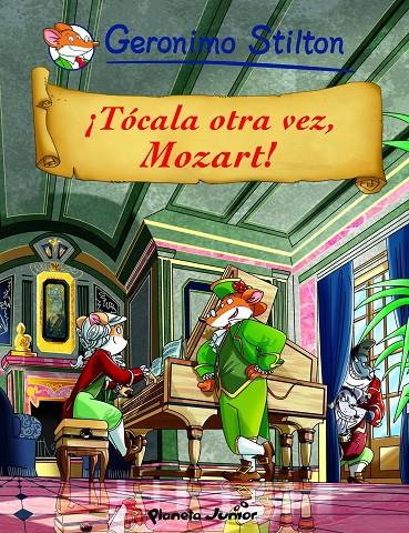 ¡Tócala otra vez, Mozart! | 9788408108887 | Geronimo Stilton