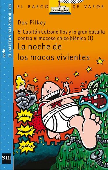 La noche de los mocos vivientes | 9788467503517 | Dav Pilkey