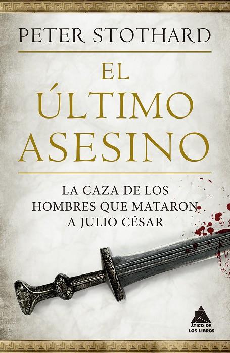 El último asesino | 9788418217456 | Stothard, Peter