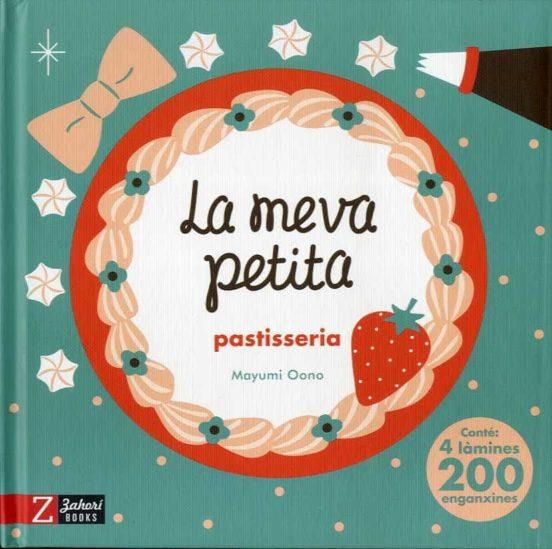 La meva petita pastisseria | 9788417374969 | Oono, Mayumi