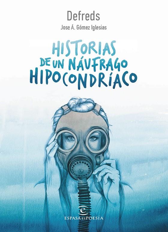 Historias de un náufrago hipocondríaco | 9788467050028 | Defreds - José A. Gómez Iglesias