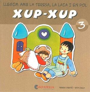 Xup-xup  3 | 9788484125716 | Teresa Sabaté - Rita Culla