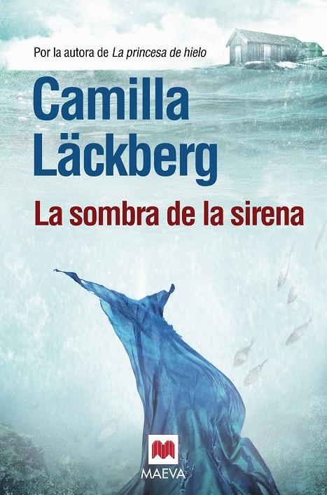 La sombra de la sirena | 9788415532002 | Camilla Läckberg