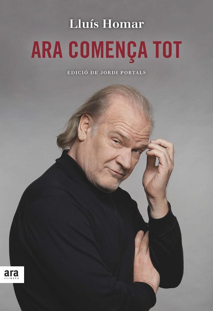 Ara comença tot | 9788416915217 | Lluís Homar