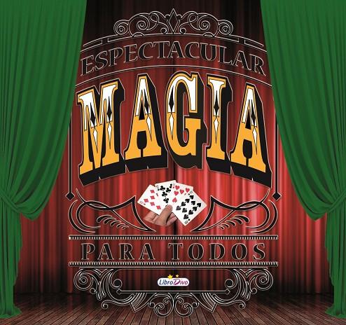 Espectacular. Magia para todos | 9788491202462