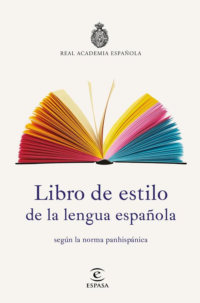 Libro de estilo de la lengua española | 9788467053791 | Real Academia Española