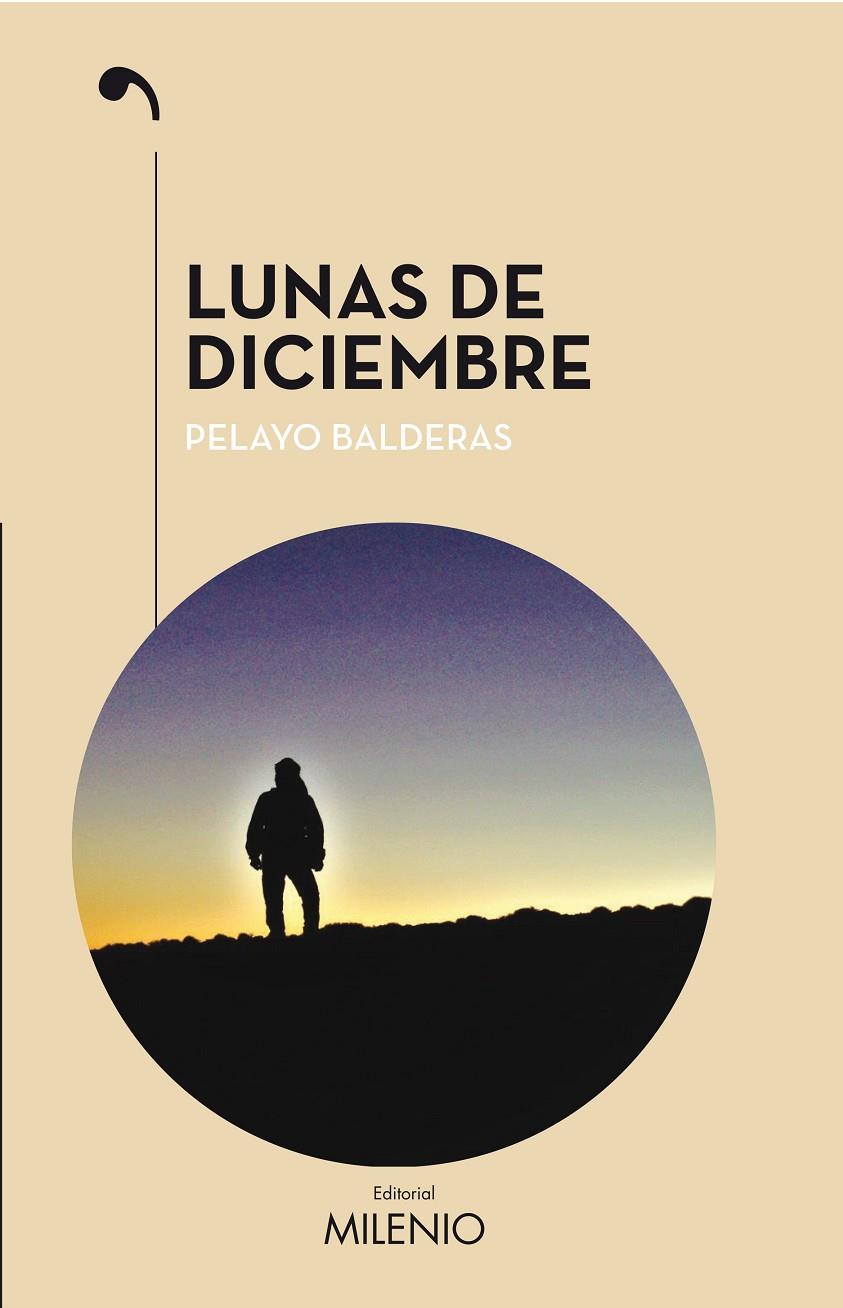 Lunas de diciembre | 9788497438292 | Balderas, Pelayo