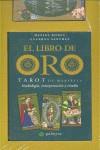 El libro de oro - Tarot de Marsella | 9788496665088 | Daniel Rodés - Encarna Sánchez