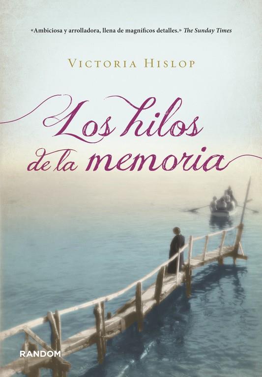 Los hilos de la memoria | 9788415725060 | Victoria Hislop