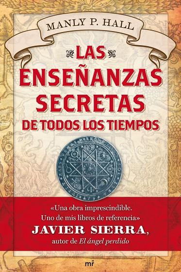 Las enseñanzas secretas de todos los tiempos | 9788427036376 | Manly P. Hall