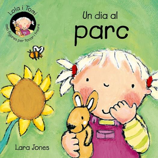 Un dia al parc | 9788478646241 | Lara Jones