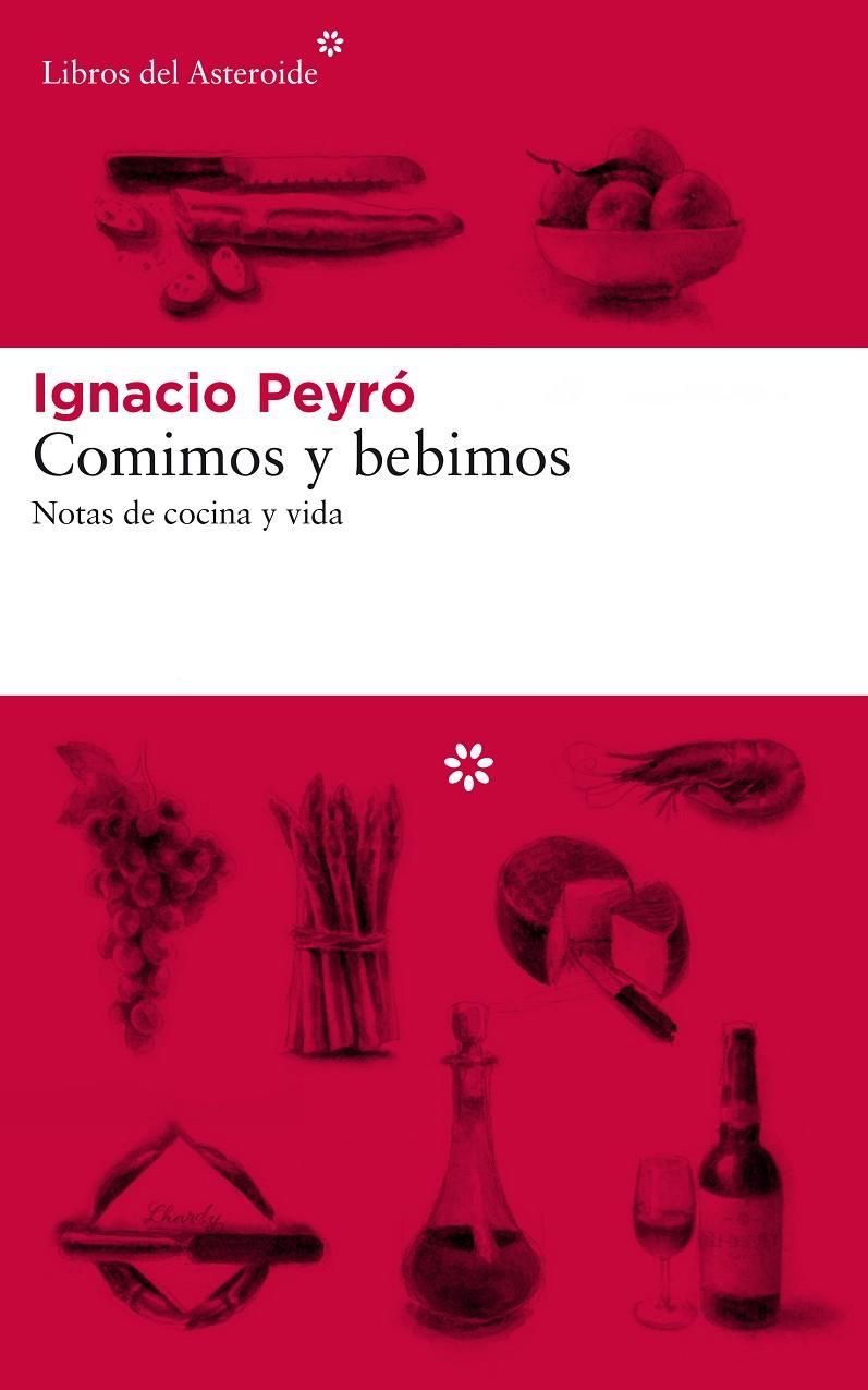 Comimos y bebimos | 9788417007577 | Peyró, Ignacio