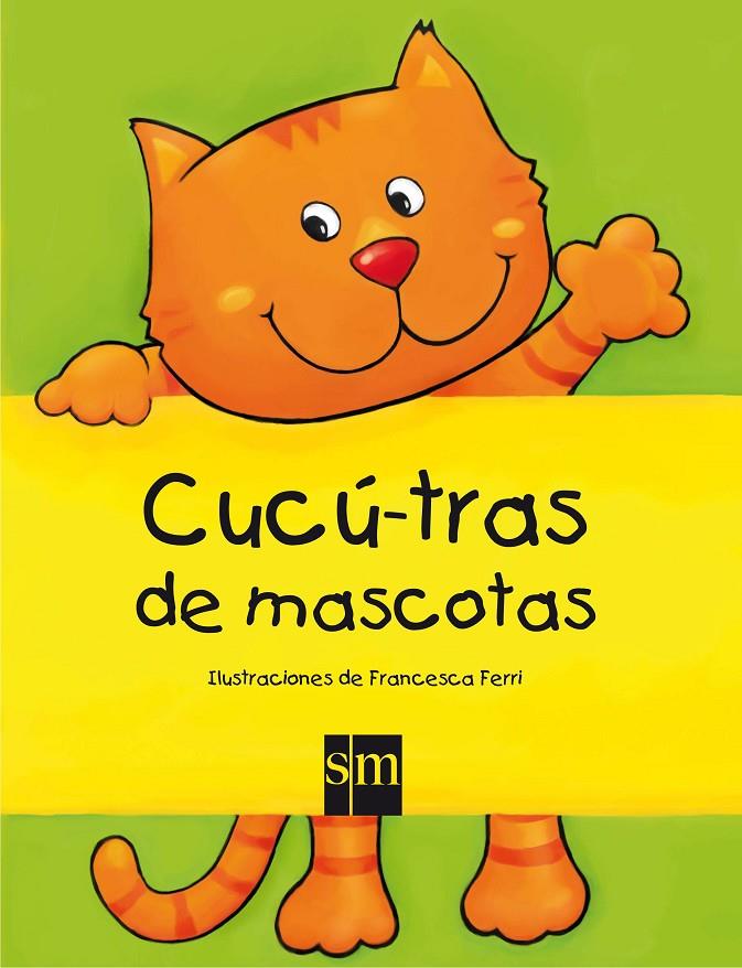 Cucú-tras de mascotas | 9788467538380 | / Francesca Ferri