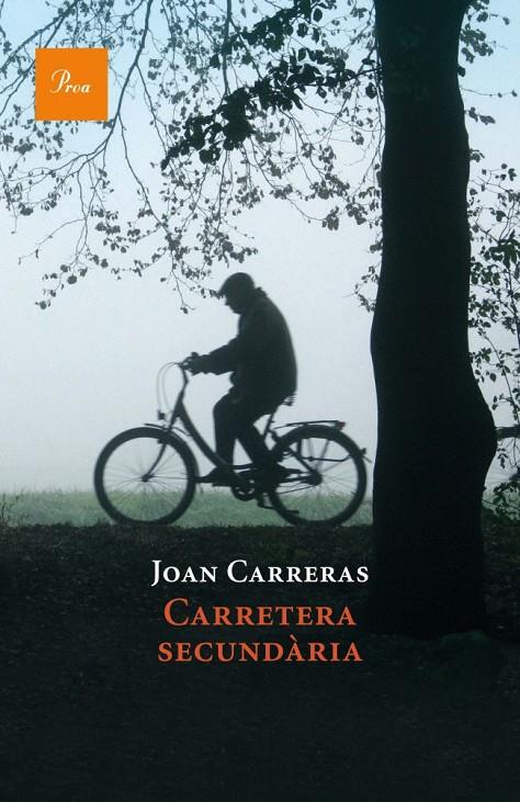 Carretera secundària | 9788475882918 | Joan Carreras