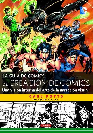 La Guía DC Comics de creación de cómics | 9788484838159 | Carl Potts