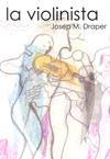 La violinista | 9788483349625 | Josep M. Draper