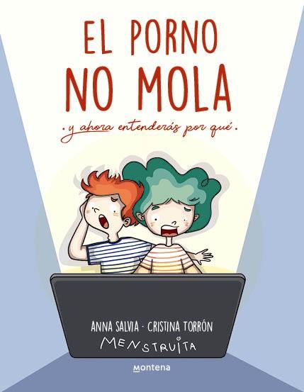 El porno NO mola (Menstruita) | 9788419746856 | Salvia, Anna/ Torrón, Cristina (Menstruita)