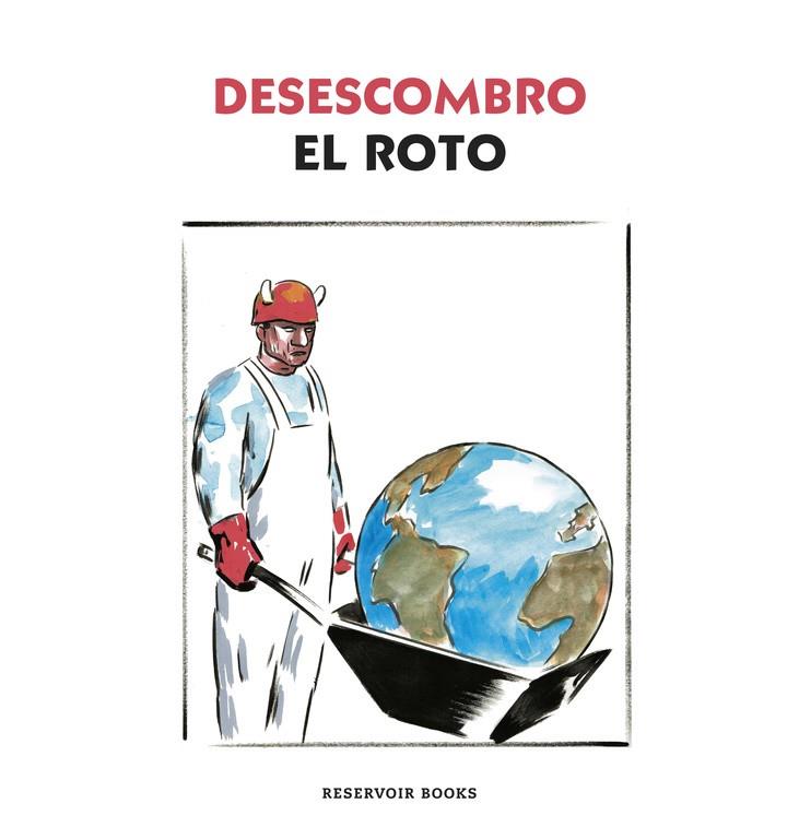 Desescombro | 9788416195657 | El Roto