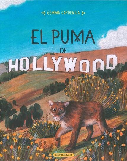 El puma de Hollywood | 9788412575682 | Capdevila Vinaja, Gemma