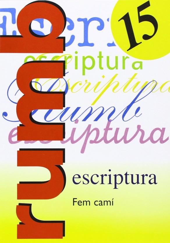 Rumb 15 escriptura | 9788486545239 | Martí Fuster, Rosa Maria / Nadal, J.