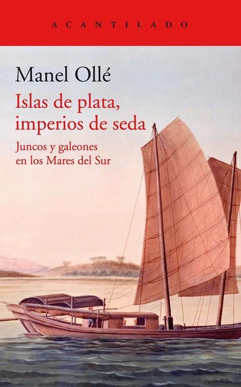 Islas de plata, imperios de seda | 9788419036131 | Ollé, Manel