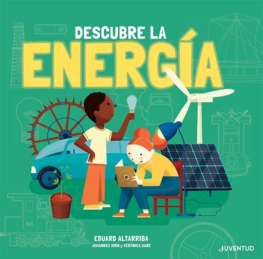 Descubre la energía | 9788426147394 | Hirn, Johannes/Sanz Gozález, Verónica