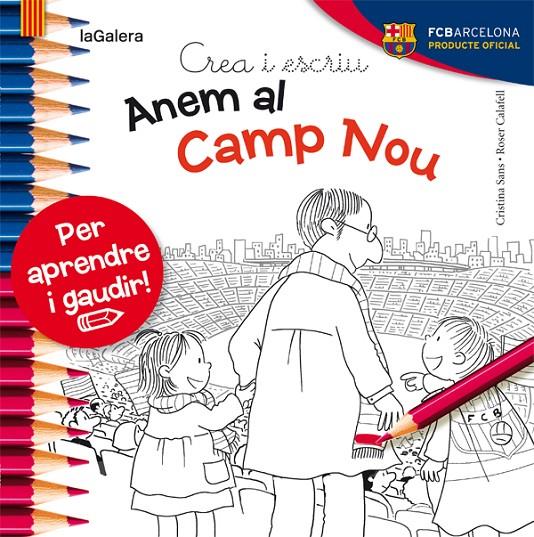 Crea i escriu Anem al Camp Nou | 9788424654450 | Sans Mestre, Cristina