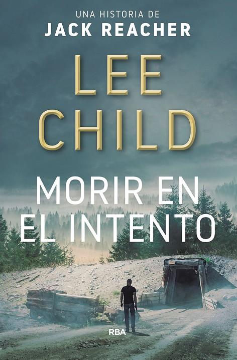 Morir en el intento | 9788490566770 | Lee Child