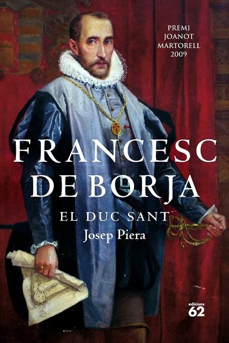 Francesc de Borja. El Duc Sant | 9788429763478 | Josep Piera