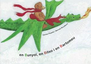 En Bunyol, en Bitxo i en Bartomeu | 9788492607020 | Carles Pujalte i Bernat Rocabert