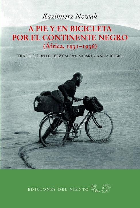 A pie y en bicicleta por el continente negro | 9788494815010 | Nowak, Kazimierz