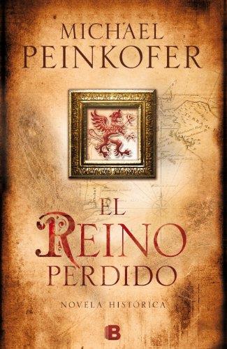 El reino perdido | 9788466653657 | Michael Peinkofer