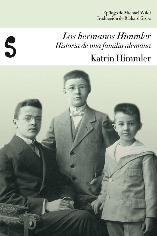 Los hermanos Himmler | 9788493853136 | Katrin Himmler