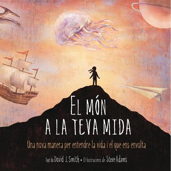 El món a la teva mida | 9788415315193 | David J. Smith - Steve Adams