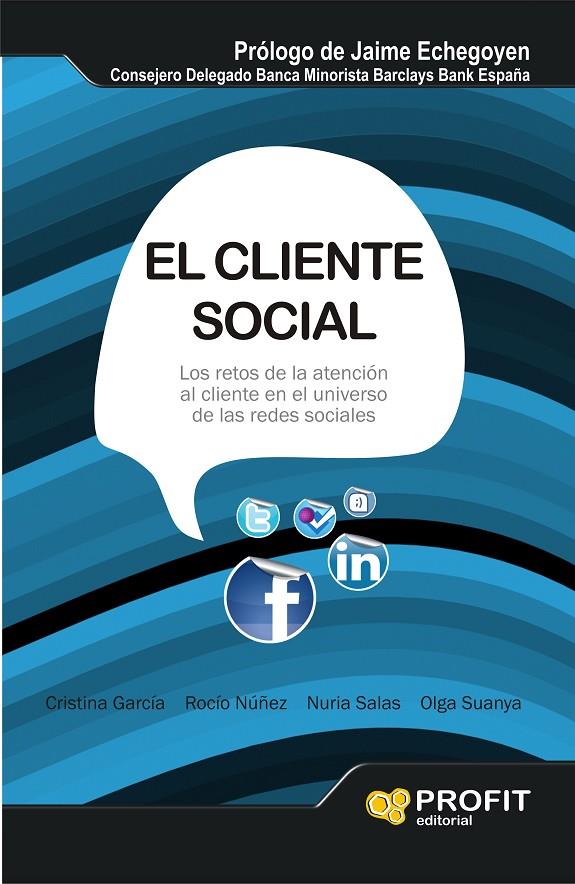 El cliente social | 9788415330776 | Cristina García - Rocío Núñez - Nuria Salas - Olga Suanya