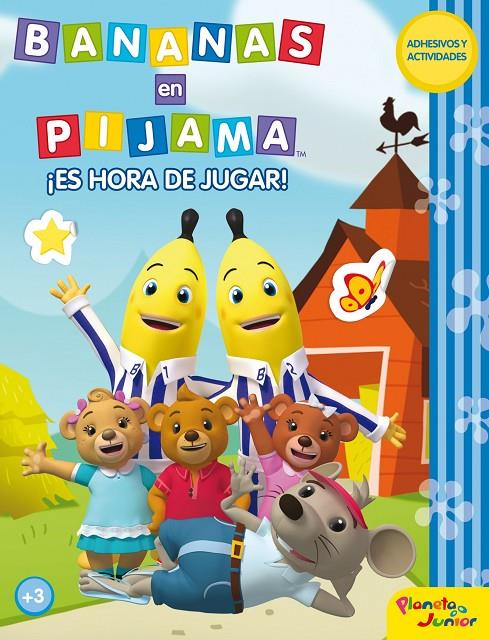 Bananas en pijama. ¡Es hora de jugar! | 9788408033837 | Bananas en Pijama