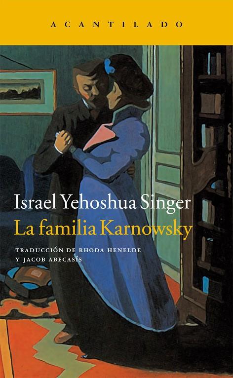 La familia Karnowsky | 9788416011544 | Israel Yeehoshua Singer