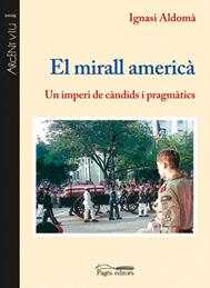 El mirall americà | 9788497796927 | Ignasi Aldomà