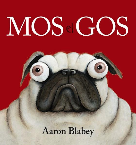 Mos el gos | 9788448949617 | Blabey, Aaron