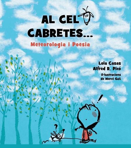 Al cel cabretes... Meteorologia i Poesia | 9788448939267 | Lola Casas