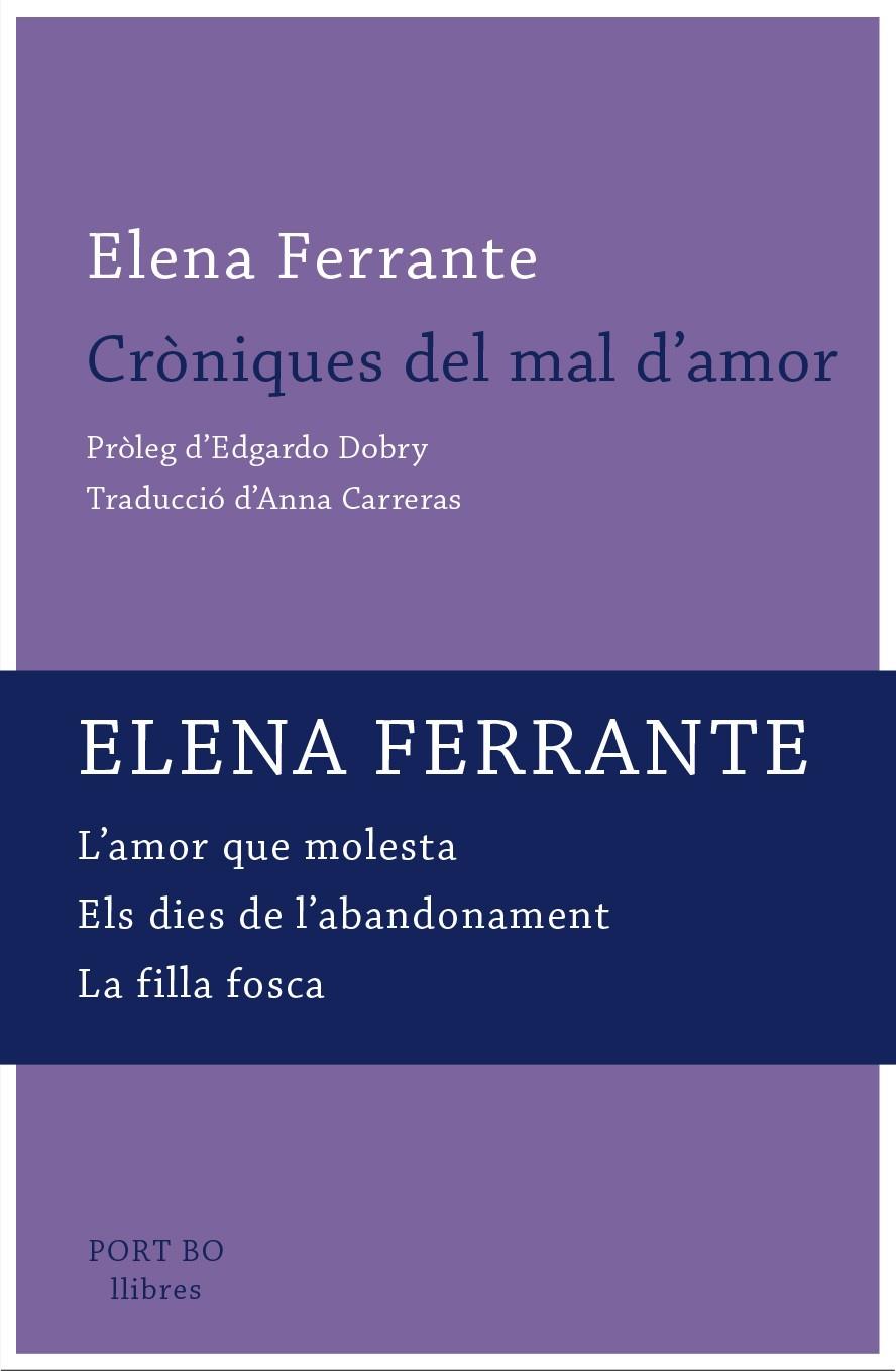 Cròniques del mal d'amor | 9788417181116 | Elena Ferrante