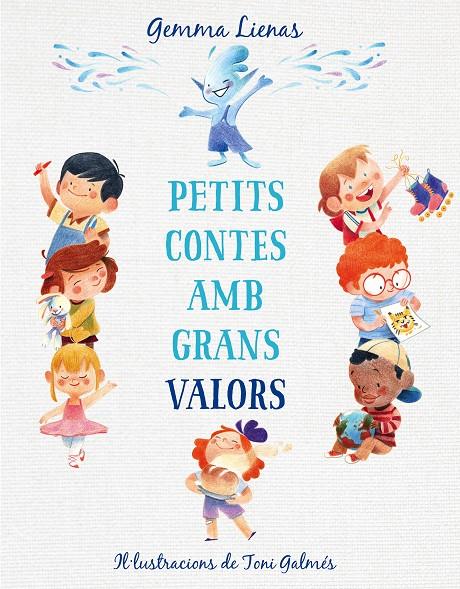 Petits contes amb grans valors | 9788417921347 | Lienas, Gemma/Galmés, Toni