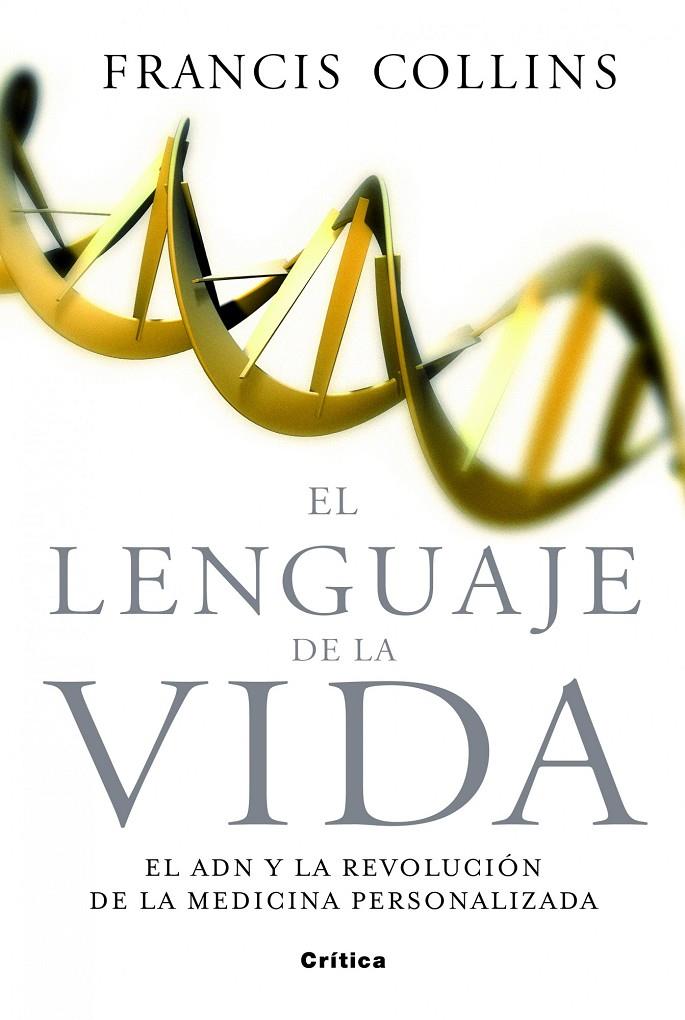 El lenguaje de la vida | 9788498921656 | Francis Collins