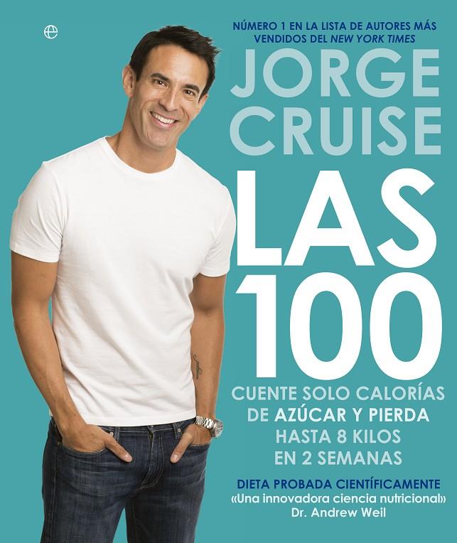 Las 100 | 9788490601693 | Jorge Cruise