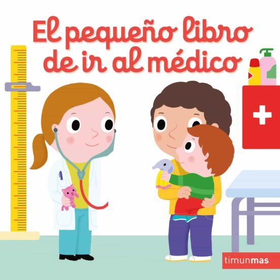 El pequeño libro de ir al médico | 9788408255741 | Choux, Nathalie