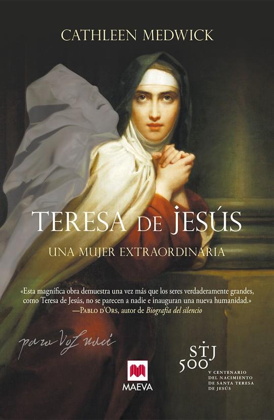 Teresa de Jesús. Una mujer extraordinaria | 9788415893547 | Cathleen Medwick