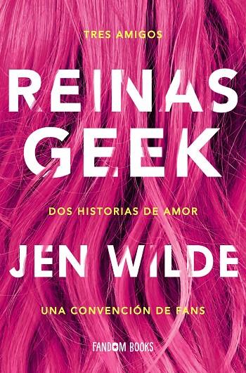 Reinas geek | 9788418027154 | Wilde, Jen