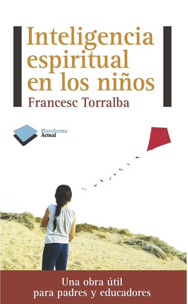 Inteligencia espiritual en los niños | 9788415577133 | Francesc Torralba