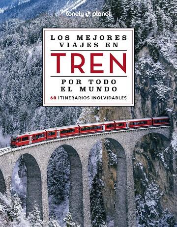 Los mejores viajes en tren por todo el mundo 2 | 9788408284765 | Varios Autores